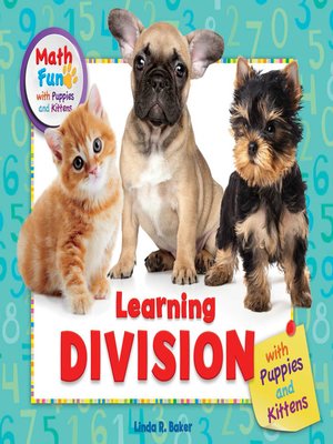 cover image of Learning Division with Puppies and Kittens